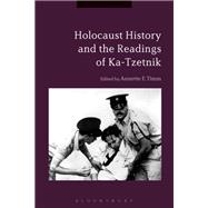 Book cover for Holocaust History and the Readings of Ka-tzetnik