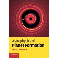 Book cover for Astrophysics of Planet Formation