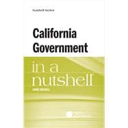 Book cover for California Government in a Nutshell(Nutshells)