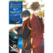 Book cover for Associate Professor Akira Takatsuki's Conjecture, Vol. 7 (light novel) What Sleeps Beneath the Story