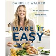 Book cover for Make It Easy A Healthy Meal Prep and Menu Planning Guide [A Cookbook]