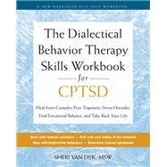 Book cover for The Dialectical Behavior Therapy Skills Workbook for CPTSD