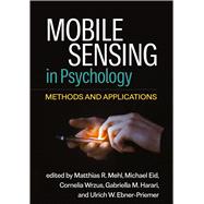 Book cover for Mobile Sensing in Psychology Methods and Applications