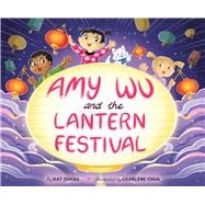 Book cover for Amy Wu and the Lantern Festival