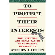 Book cover for To Protect Their Interests