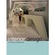 Book cover for Interior Design A Critical Introduction