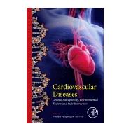 Book cover for Cardiovascular Diseases: Genetic Susceptibility, Environmental Factors and Their Interaction