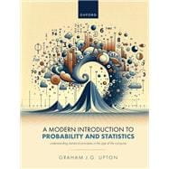 Book cover for A Modern Introduction to Probability and Statistics Understanding Statistical Principles in the Age of the Computer