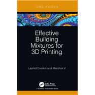 Book cover for Effective Building Mixtures for 3D Printing