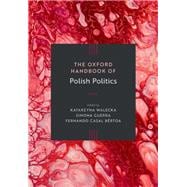 Book cover for The Oxford Handbook of Polish Politics