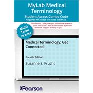 Book cover for MyLab Medical Terminology with Pearson eText + Print Combo Access Code for Medical Terminology