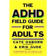 Book cover for The ADHD Field Guide for Adults