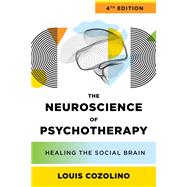 Book cover for The Neuroscience of Psychotherapy Healing the Social Brain