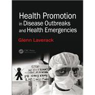 Book cover for Health Promotion in Disease Outbreaks and Health Emergencies