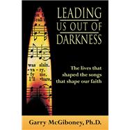 Book cover for Leading Us Out of Darkness