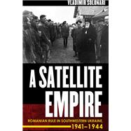 Book cover for A Satellite Empire
