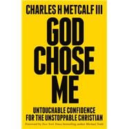 Book cover for God Chose Me The Only Answer to Every Question