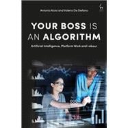 Book cover for Your Boss Is an Algorithm