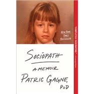 Book cover for Sociopath A Memoir