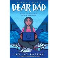 Book cover for Dear Dad: Growing Up with a Parent in Prison -- and How We Stayed Connected