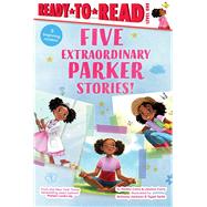 Book cover for Five Extraordinary Parker Stories! Parker Dresses Up; Your Friend, Parker; Parker Grows a Garden; Parker's Big Feelings; Parker's Slumber Party