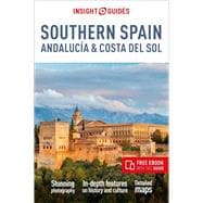 Book cover for Insight Guides Southern Spain, Andalucía & Costa del Sol: Travel Guide eBook