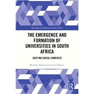 Book cover for The Emergence and Formation of Universities in South Africa