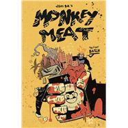 Book cover for Monkey Meat: The First Batch Vol. 1