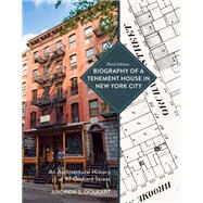 Book cover for Biography of a Tenement House in New York City