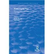 Book cover for Producing the Past