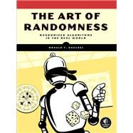 Book cover for The Art of Randomness Randomized Algorithms in the Real World