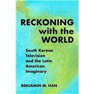 Book cover for Reckoning with the World