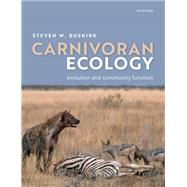 Book cover for Carnivoran Ecology The Evolution and Function of Communities