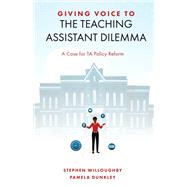 Book cover for Giving Voice to the Teaching Assistant Dilemma