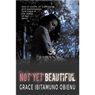 Book cover for Not Yet Beautiful