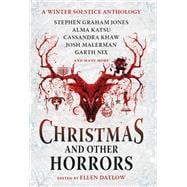 Book cover for Christmas and Other Horrors A winter solstice anthology