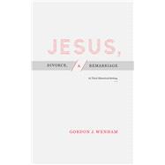 Book cover for Jesus, Divorce, and Remarriage