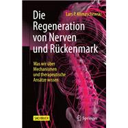 Book cover for Die Regeneration von Nerven und Rückenmark