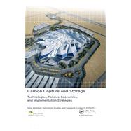 Book cover for Carbon Capture and Storage: Technologies, Policies, Economics, and Implementation Strategies