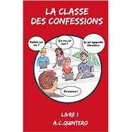 Book cover for La Classe Des Confessions