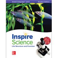 Book cover for Inspire Science: Integrated G6 Write-In Student Edition Unit 1