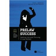 Book cover for Prelaw Success(Academic and Career Success Series)