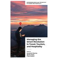 Book cover for Managing the Smart Revolution in Travel, Tourism, and Hospitality