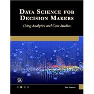 Book cover for Data Science for Decision Makers