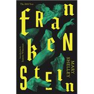 Book cover for Frankenstein: Or The Modern Prometheus