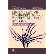 Book cover for Regenerative Engineering and Developmental Biology: Principles and Applications