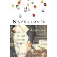 Book cover for Napoleon's Buttons: How 17 Molecules Changed History
