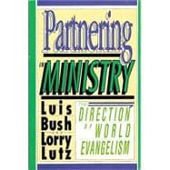 Book cover for Partnering in Ministry : The Direction of World Evangelism