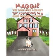 Book cover for Maggie, the Dog with a Heart: The Adventures of a Jack Russell Terrier, Book 2