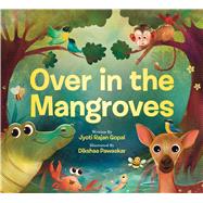 Book cover for Over in the Mangroves